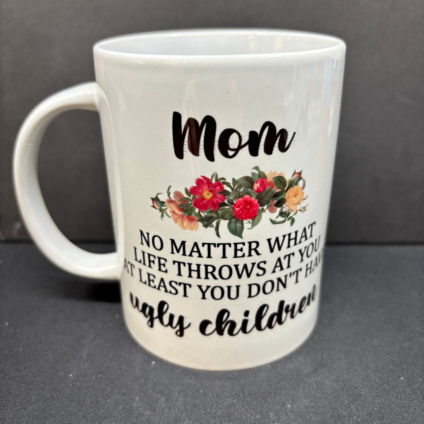 Funny mom mug 11oz