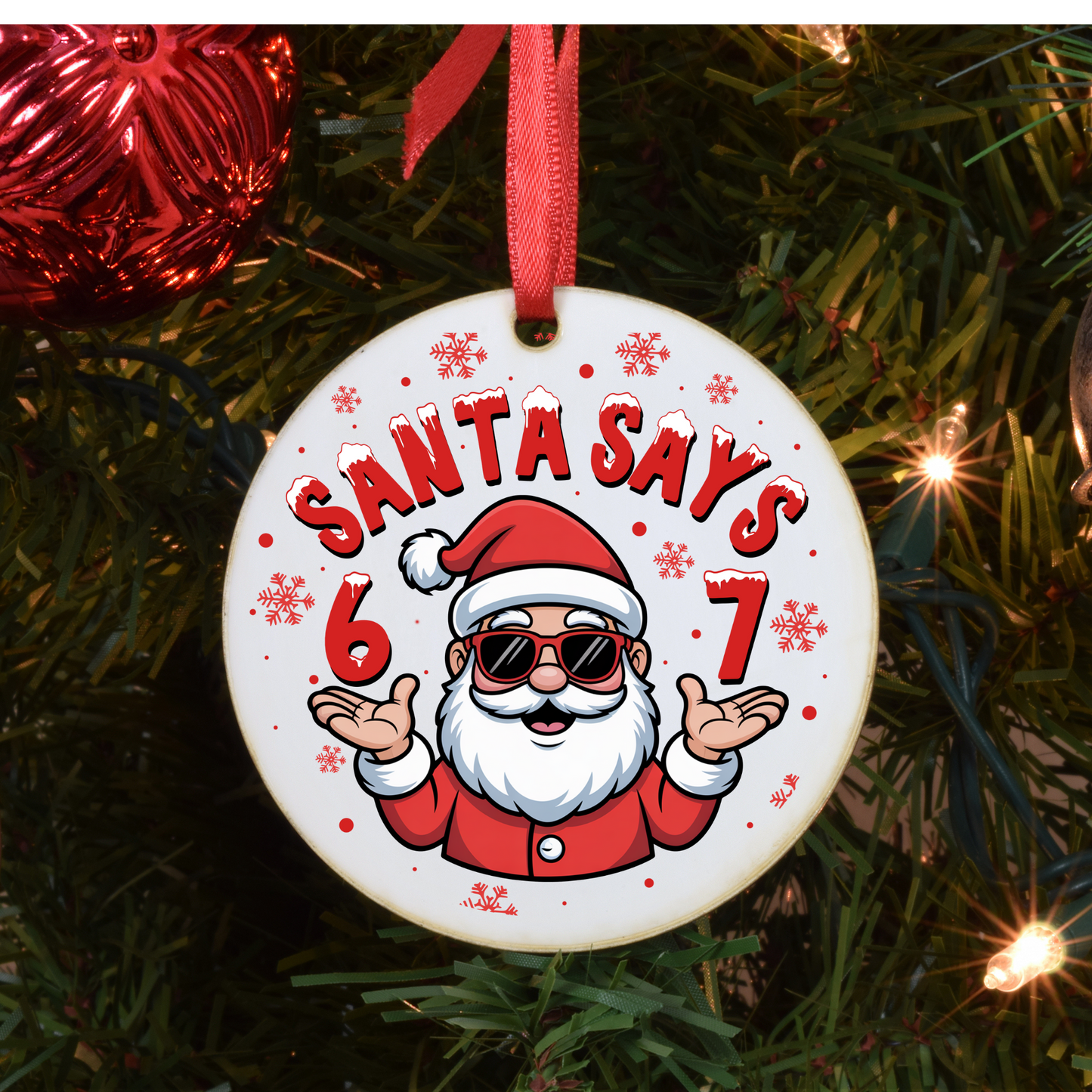 Santa says 67 Ornament