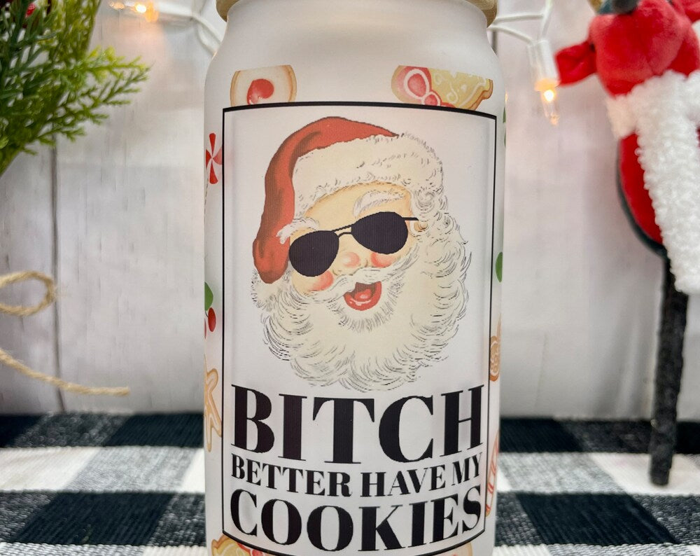 Bitch better have my cookies tumbler